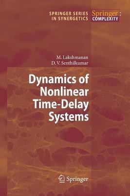 Dynamics of Nonlinear Time-Delay Systems(English, Paperback, Lakshmanan Muthusamy)