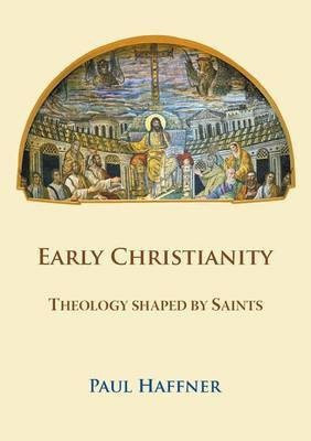 Early Christianity(English, Paperback, Haffner Paul)