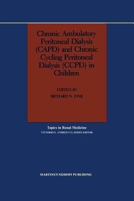 Chronic Ambulatory Peritoneal Dialysis (CAPD) and Chronic Cycling Peritoneal Dialysis (CCPD) in Children(English, Paperback, unknown)