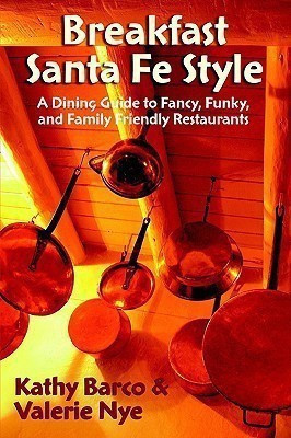 Breakfast Santa Fe Style(English, Paperback, Barco Kathy)