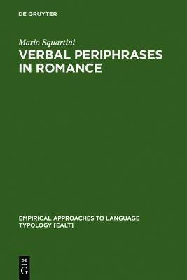 Verbal Periphrases in Romance(English, Hardcover, Squartini Mario)