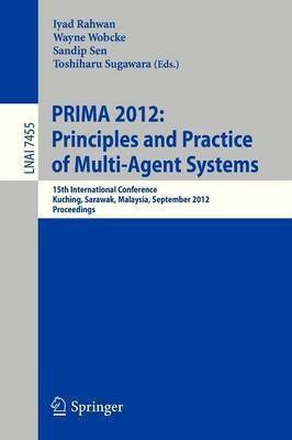 Principles and Practice of Multi-Agent Systems(English, Paperback, unknown)