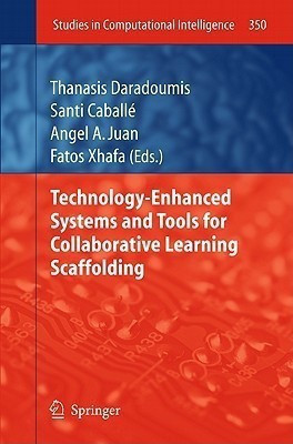 Technology-Enhanced Systems and Tools for Collaborative Learning Scaffolding(English, Hardcover, unknown)