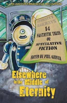 Elsewhere in the Middle of Eternity(English, Paperback, unknown)