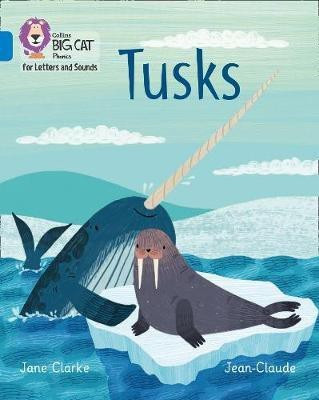 Tusks(English, Paperback, Clarke Jane)