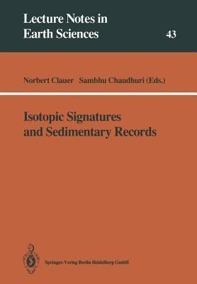 Isotopic Signatures and Sedimentary Records(English, Paperback, unknown)
