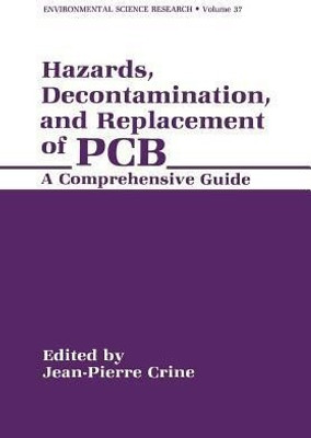 Hazards, Decontamination, and Replacement of PCB(English, Paperback, unknown)