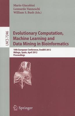 Evolutionary Computation, Machine Learning and Data Mining in Bioinformatics(English, Paperback, unknown)