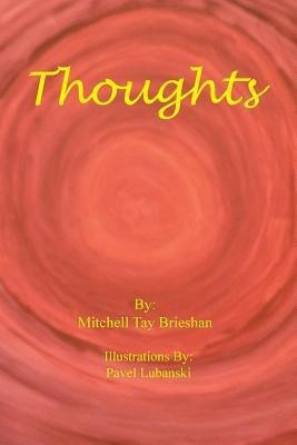 Thoughts(English, Paperback, Brieshan Mitchell Tay)