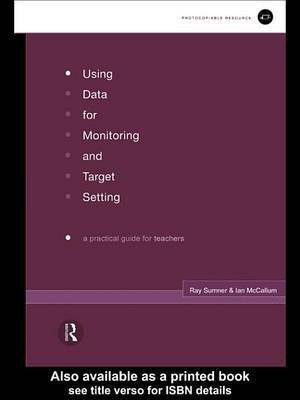 Using Data for Monitoring and Target Setting(English, Electronic book text, Sumner Ray)