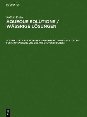 Data for Inorganic and Organic Compounds. Daten fuer Anorganische und Organische Verbindungen(English, Hardcover, Freier Rolf K.)