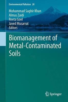 Biomanagement of Metal-Contaminated Soils(English, Paperback, unknown)