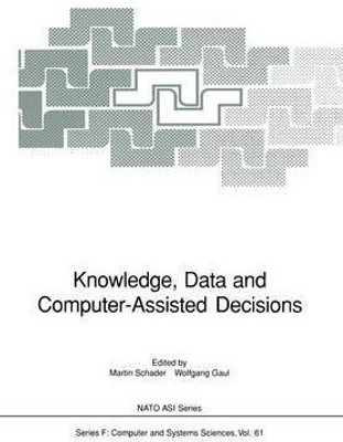 Knowledge, Data and Computer-Assisted Decisions(English, Paperback, unknown)