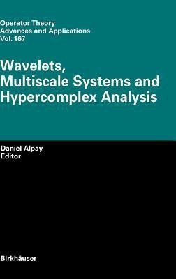Wavelets, Multiscale Systems and Hypercomplex Analysis(English, Hardcover, unknown)