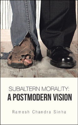 Subaltern Morality(English, Paperback, Sinha Ramesh Chandra)