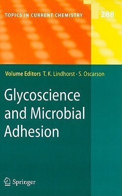 Glycoscience and Microbial Adhesion(English, Hardcover, unknown)