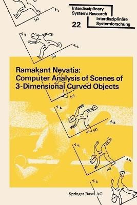 Computer Analysis of Scenes of 3-Dimensional Curved Objects(English, Paperback, NEVATIA)