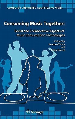 Consuming Music Together(English, Hardcover, unknown)