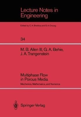 Multiphase Flow in Porous Media(English, Paperback, Allen Myron B. III)