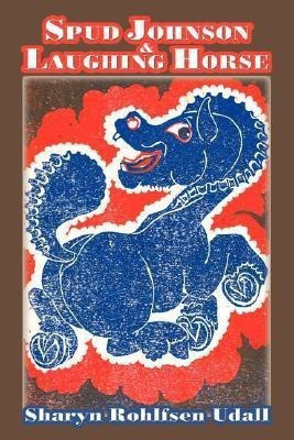 Spud Johnson & Laughing Horse(English, Paperback, Udall Sharyn Rohlfsen)