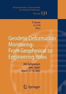 Geodetic Deformation Monitoring: From Geophysical to Engineering Roles(English, Paperback, unknown)