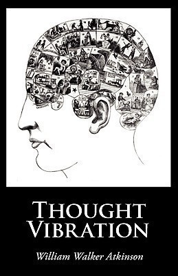 Thought Vibration, Large-Print Edition(English, Paperback, Atkinson William Walker)