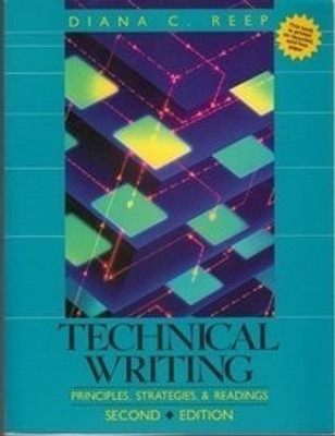 Technical Writing 2nd Edition(English, Paperback, Reep Diana)