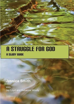 A Struggle for God(English, Paperback, Smith Jessica)
