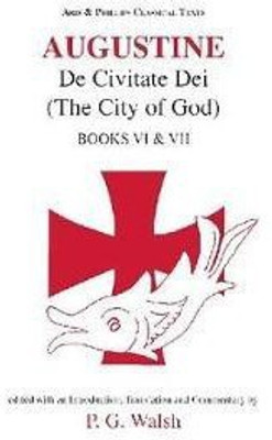 Augustine: The City of God Books VI and VII(English, Paperback, Augustine)