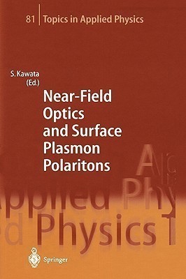 Near-Field Optics and Surface Plasmon Polaritons(English, Hardcover, unknown)