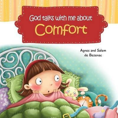 God Talks With Me About Comfort(English, Paperback, De Bezenac Agnes)