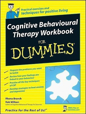 Cognitive Behavioural Therapy Workbook for Dummies(English, Paperback, Branch Rhena)
