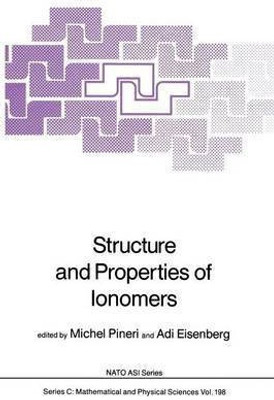 Structure and Properties of Ionomers(English, Paperback, unknown)