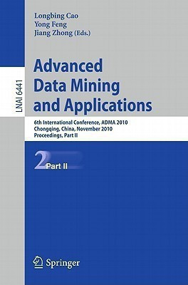 Advanced Data Mining and Applications(English, Paperback, unknown)
