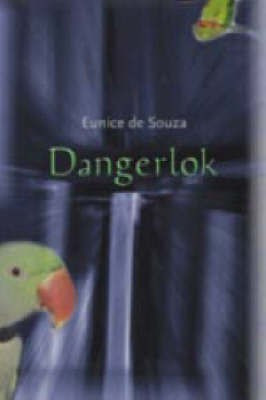 Dangerlok(English, Paperback, Souza Eunice De)