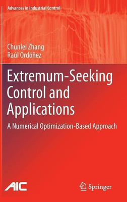 Extremum-Seeking Control and Applications(English, Hardcover, Zhang Chunlei)