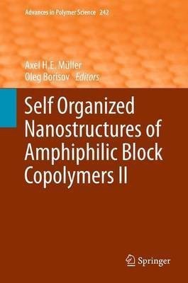 Self Organized Nanostructures of Amphiphilic Block Copolymers II(English, Paperback, unknown)