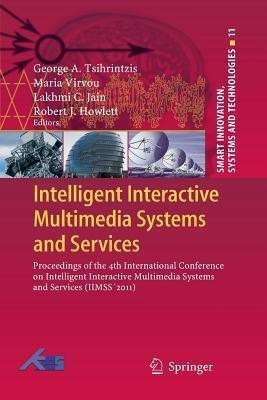 Intelligent Interactive Multimedia Systems and Services(English, Paperback, unknown)
