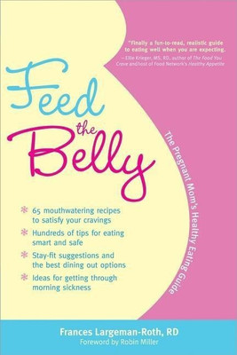 Feed the Belly(English, Paperback, Largeman-Roth Frances)