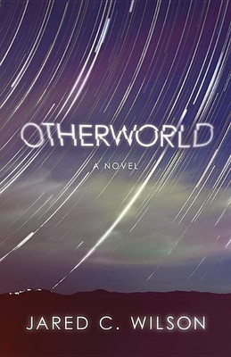 Otherworld(English, Paperback, Wilson Jared C)