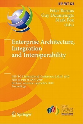 Enterprise Architecture, Integration and Interoperability(English, Hardcover, unknown)