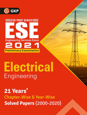 Upsc ESE 2021 Electrical Engineering Chapter Wise & Year Wise Solved Papers 2000-2020(English, Paperback, unknown)