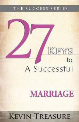 27 Keys to a Successful Marriage(English, Paperback, Treasure Kevin)
