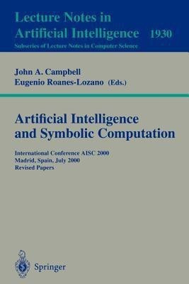 Artificial Intelligence and Symbolic Computation(English, Paperback, unknown)
