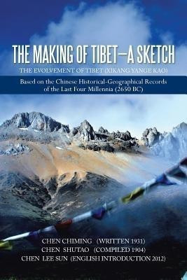 The Making of Tibet-A Sketch(English, Paperback, Org Lee Sun)