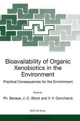 Bioavailability of Organic Xenobiotics in the Environment(English, Paperback, unknown)
