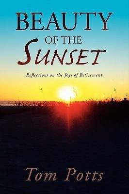 Beauty of the Sunset(English, Paperback, Potts Tom)