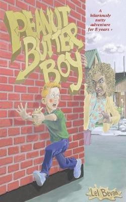 Peanut Butter Boy(English, Paperback, Bevan Lel)