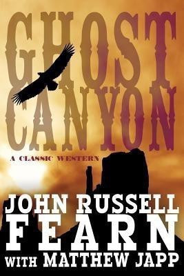 Ghost Canyon(English, Paperback, Fearn John Russell)