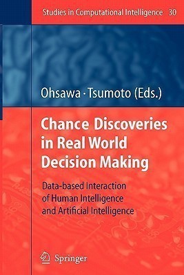 Chance Discoveries in Real World Decision Making(English, Paperback, unknown)